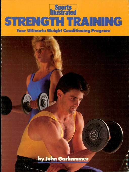 Title details for Strength Training by John Garhammer - Available